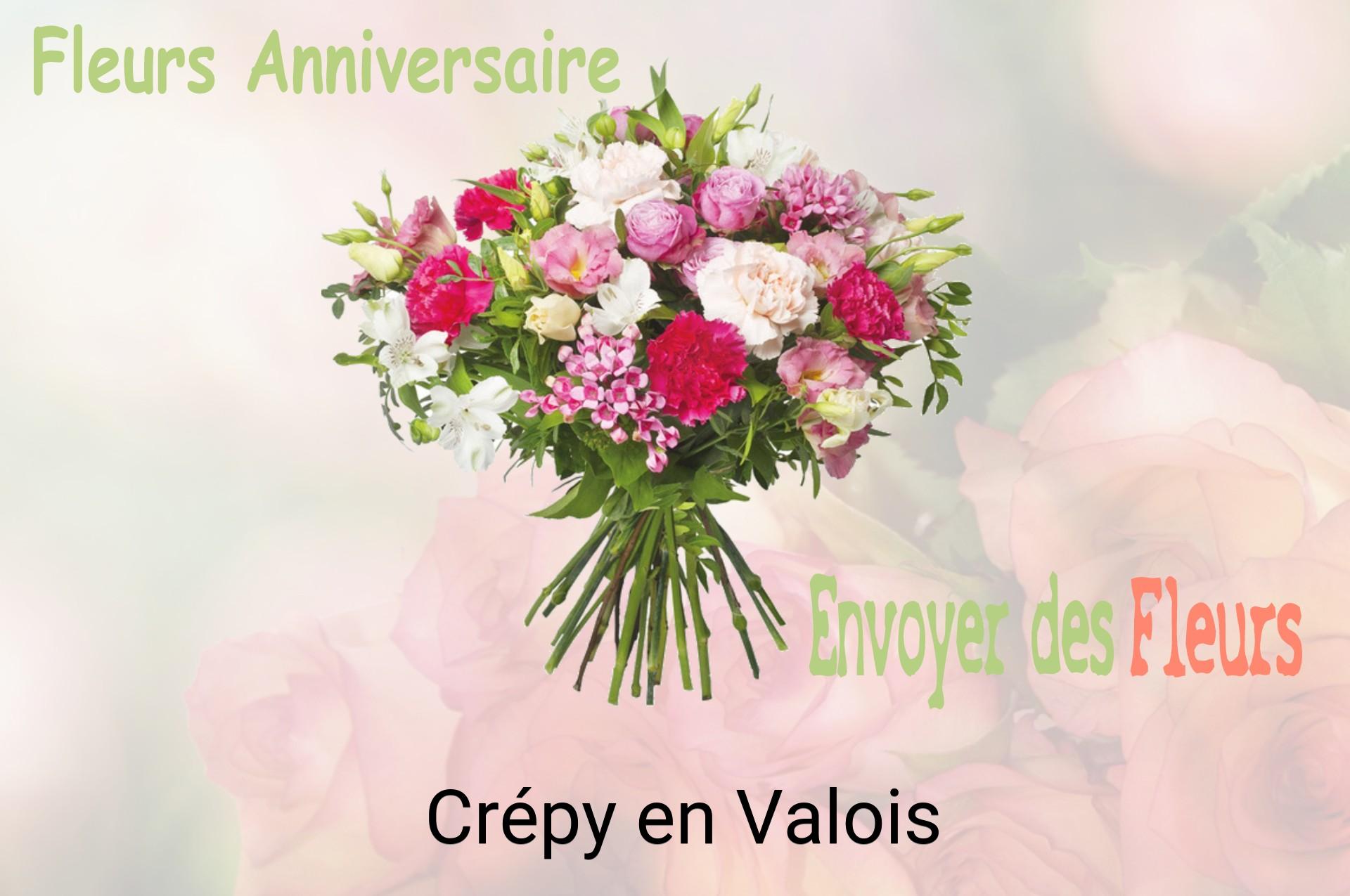Bouquet de fleurs d’anniversaire livré à Crépy-en-Valois