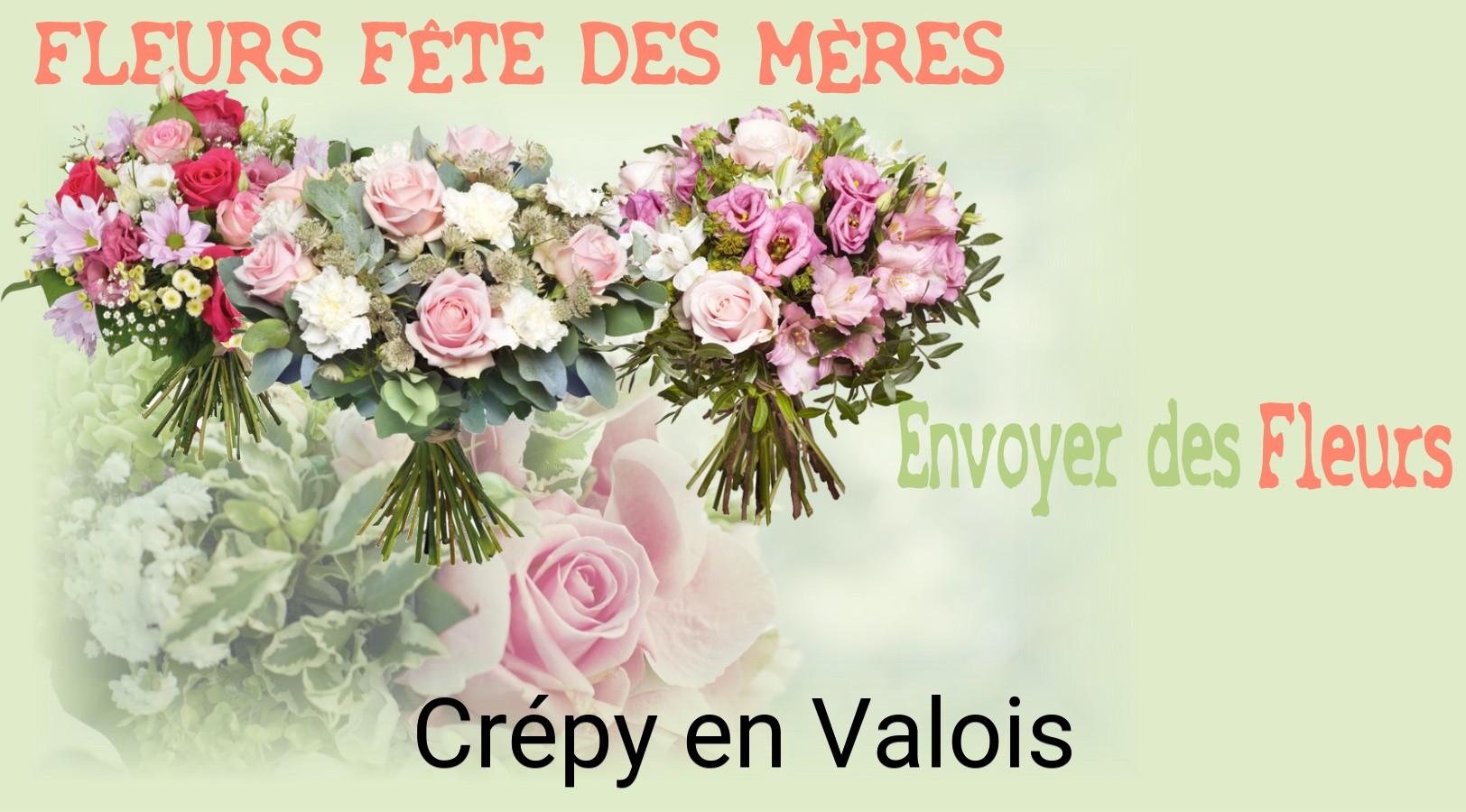 Bouquet de Fête des Mères livré à Crépy-en-Valois